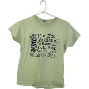 Gildan Not Addicted To Reading Graphic Shirt Green Womens‎ S Short Sleeve Cotton